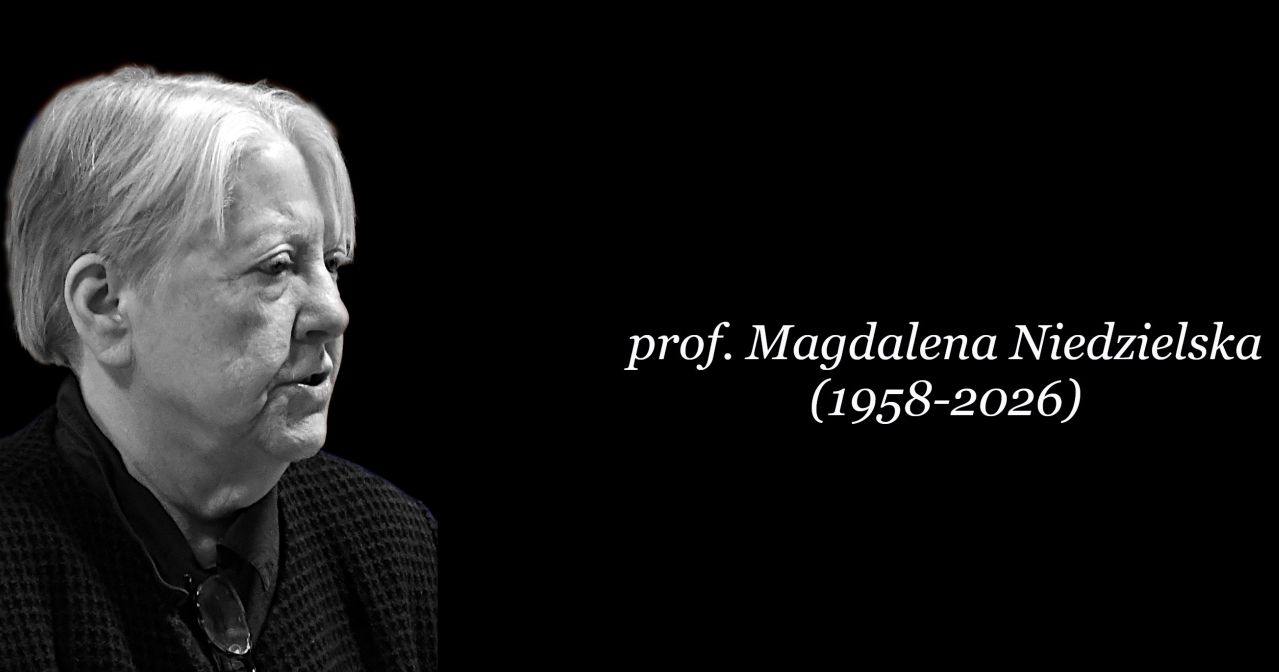  Grafika żałobna, przedstawia portret prof. Magdaleny Niedzielskiej oraz zapis "prof. Magdalena Niedzielska (1958-2026)"